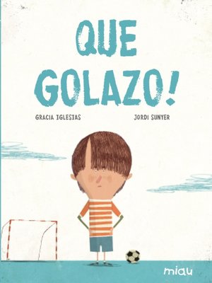 cover image of Que golazo!